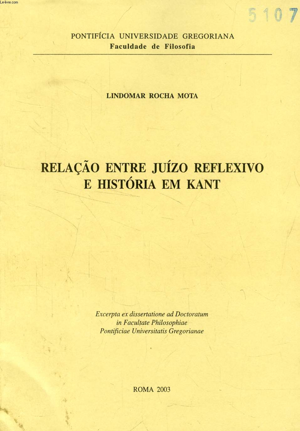 RELAO ENTRE JUIZO REFLEXIVO E HISTORIA EM KANT (EXCERPTA EX DISSERTATIONE)