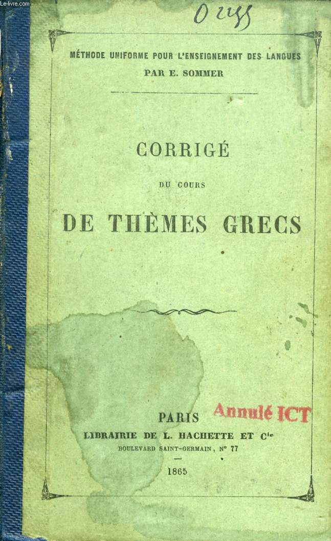 CORRIGE DES COURS DE THEMES GRECS