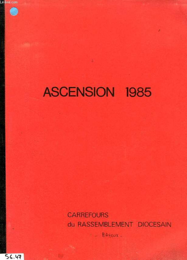 ASCENSION 1985, CARREFOURS DU RASSEMBLEMENT DIOCESAIN