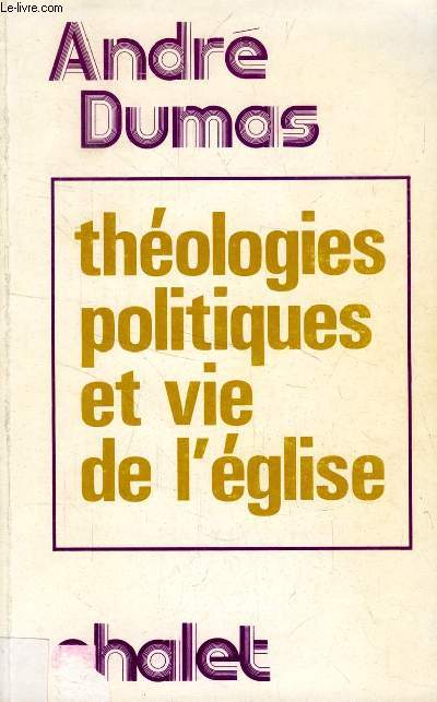 THEOLOGIES POLITIQUES ET VIE DE L'EGLISE