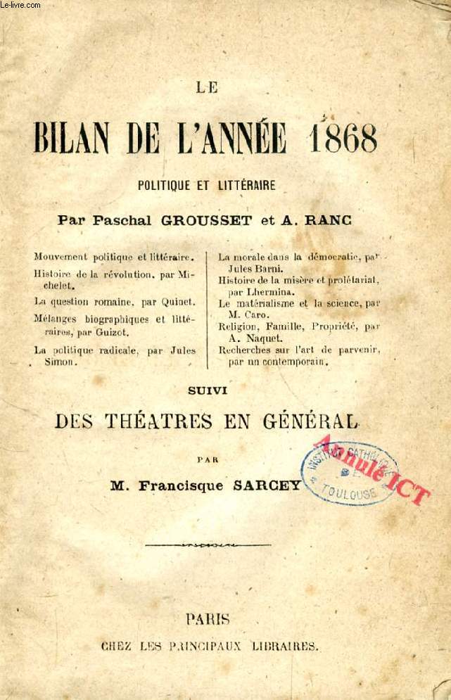 LE BILAN DE L'ANNEE 1868, POLITIQUE ET LITTERAIRE, SUIVI DES THEATRES EN GENERAL