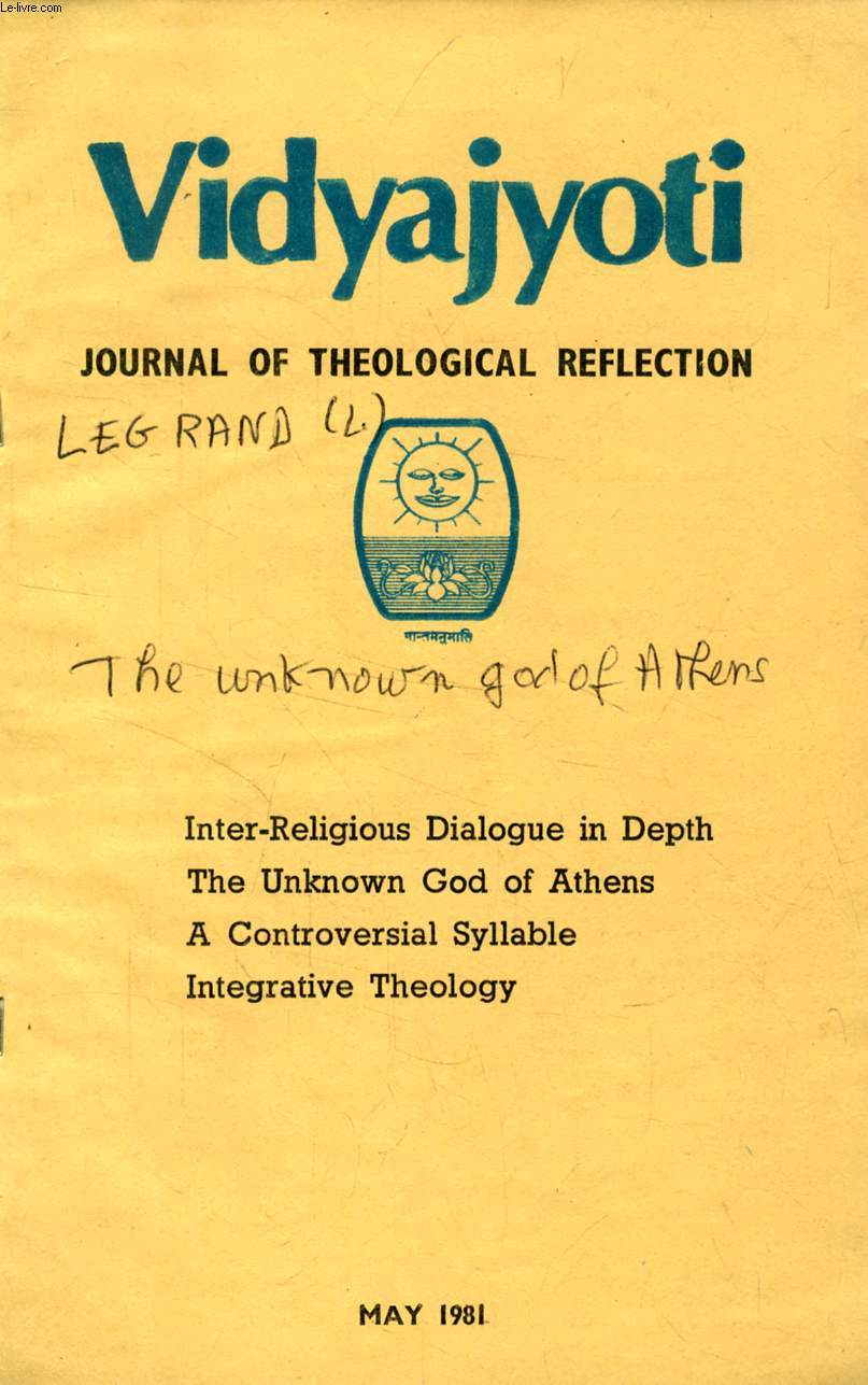 VIDYAJYOTI, JOURNAL OF THEOLOGICAL REFLECTION, MAYS 1981 (EXTRACT), THE UNKNOWN GOD OF ATHENS, ACTS 17 AND THE RELIGION OF THE GENTILES