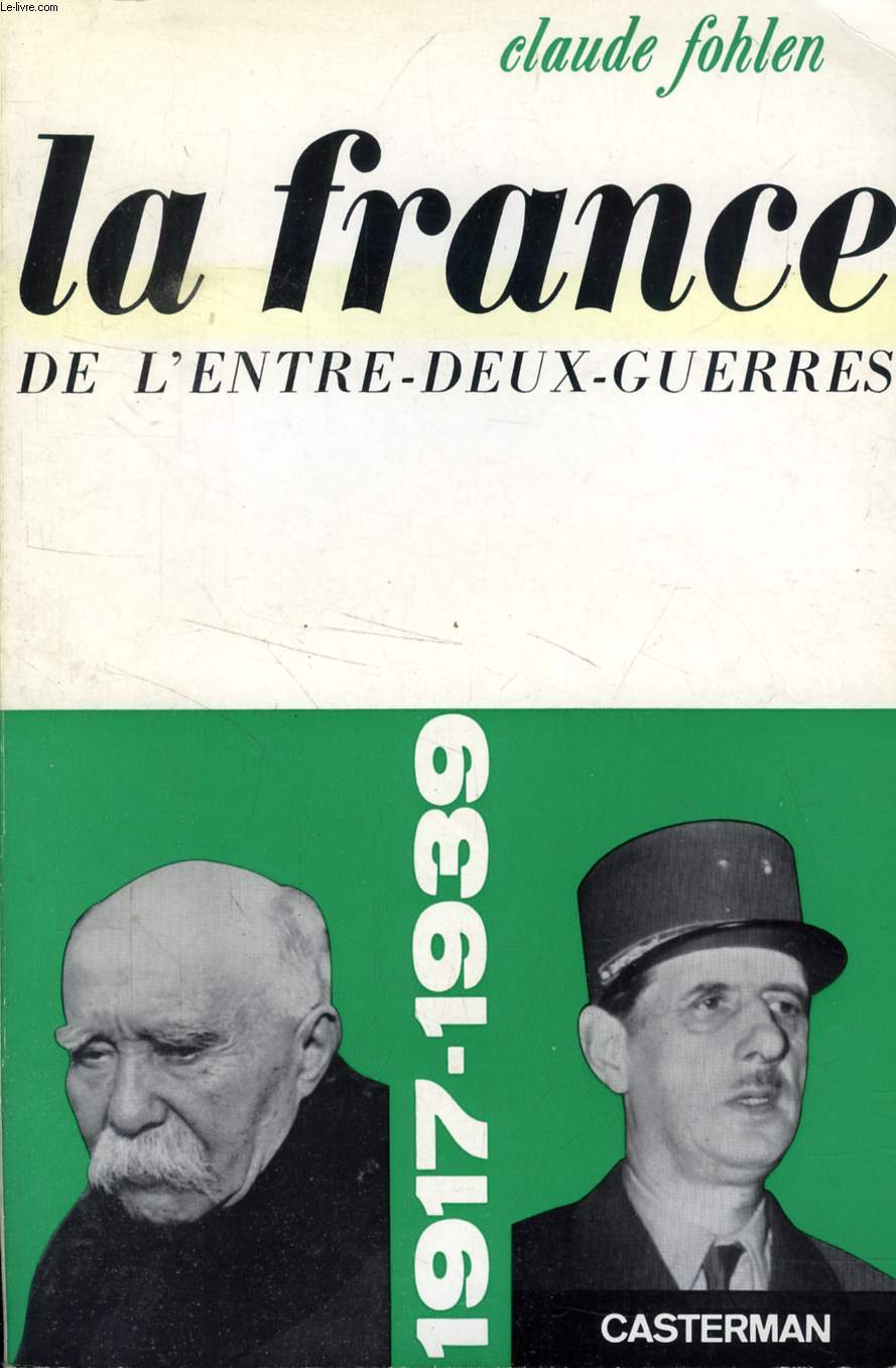 LA FRANCE DE L'ENTRE-DEUX-GUERRES (1917-1939)