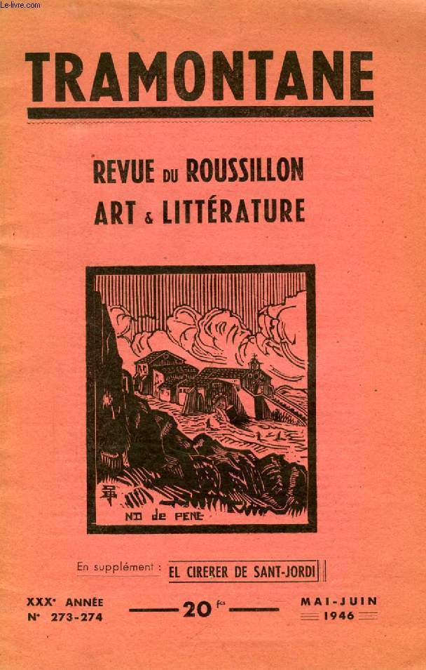 TRAMONTANE, REVUE DU ROUSSILLON, ART & LITTERATURE, XXXe ANNEE, N 273, MAI-JUIN 1946