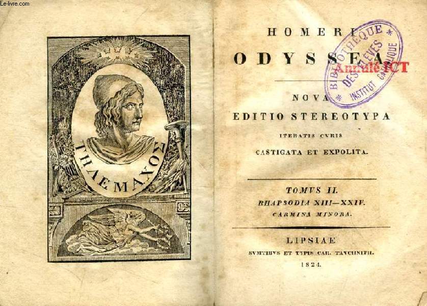 HOMERI ODYSSEA, TOMUS II, RHAPSODIA XIII-XXIV, CARMINA MINORA