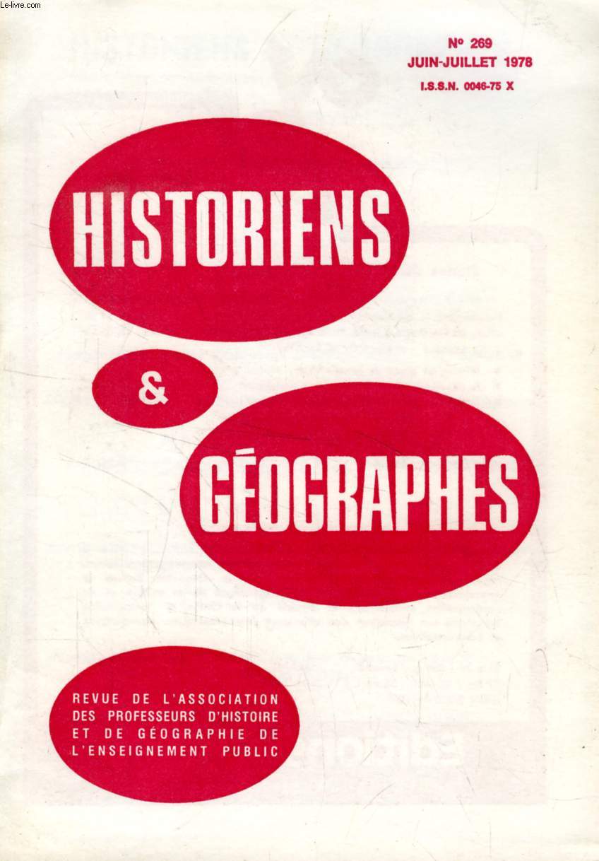 HISTORIENS ET GEOGRAPHES, 67e ANNEE, N 269, JUIN-JUILLET 1978