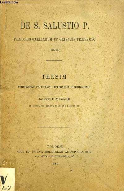 DE S. SALUSTIO P. PRAETORIO GALLIARUM ET ORIENTIS PRAEFECTO (361-365) (THESIS)