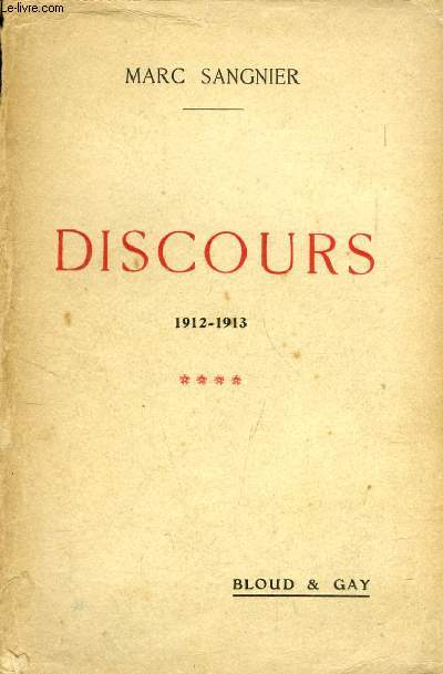 DISCOURS, 1912-1913 (INCOMPLET)