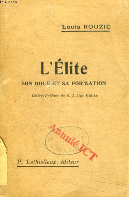 L'ELITE, SON ROLE ET SA FORMATION