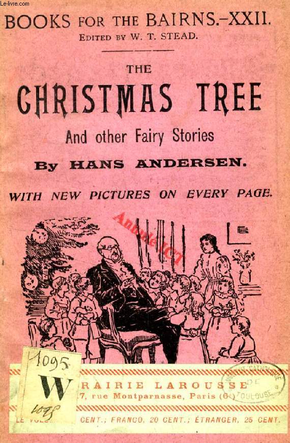 THE CHRISTMAS TREE, AND OTHER FAIRY STORIES (BOOKS FOR THE BAIRNS, XXII)
