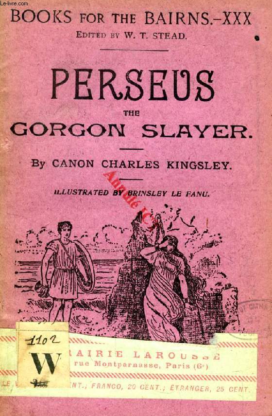PERSEUS, THE GORGON SLAYER (BOOKS FOR THE BAIRNS, XXX)