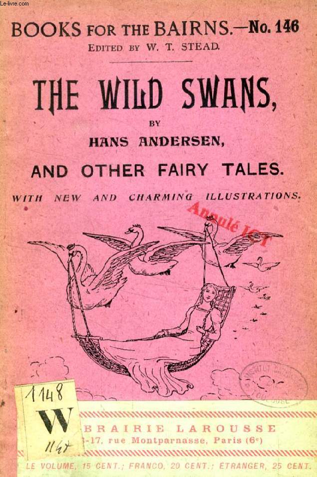 THE WILD SWANS, AND OTHER FAIRY TALES (BOOKS FOR THE BAIRNS, 146)