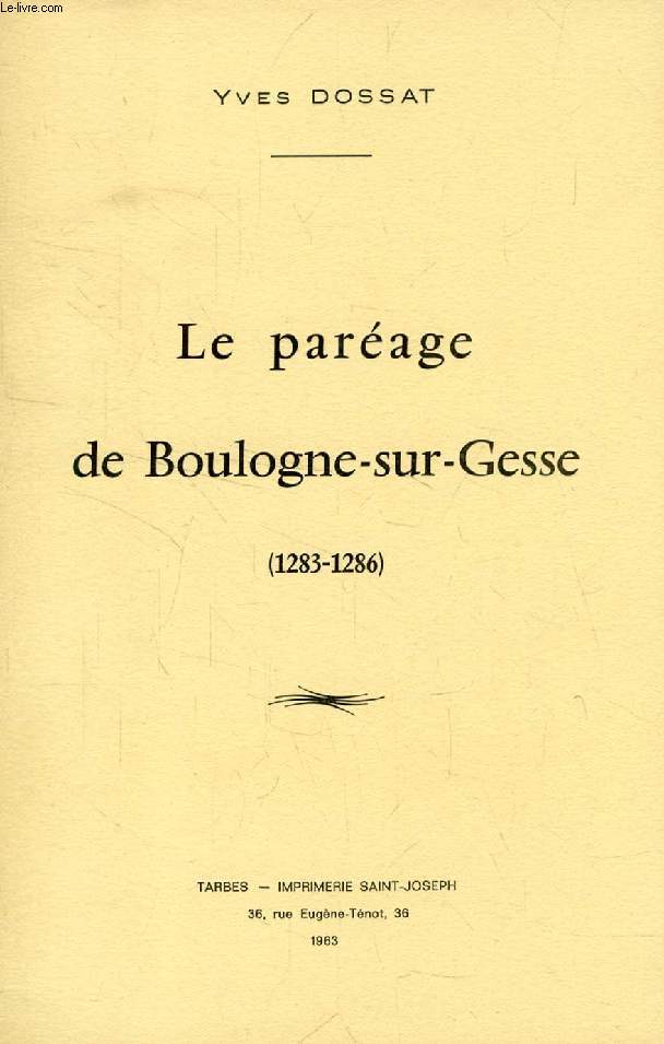 LE PAREAGE DE BOULOGNE-SUR-GESSE (1283-1286) (TIRE A PART)