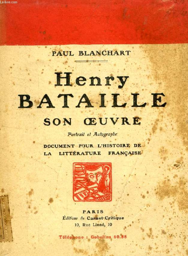 HENRY BATAILLE, SON OEUVRE