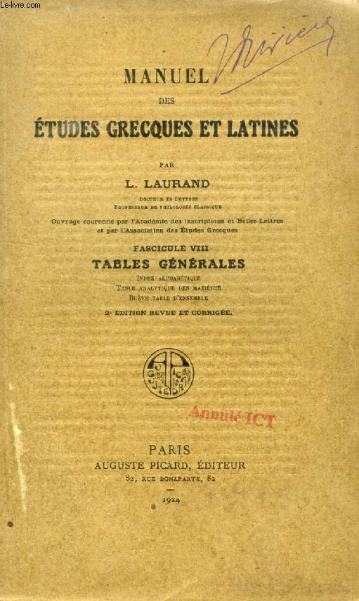 MANUEL DES ETUDES GRECQUES ET LATINES, FASC. VIII, TABLES GENERALES