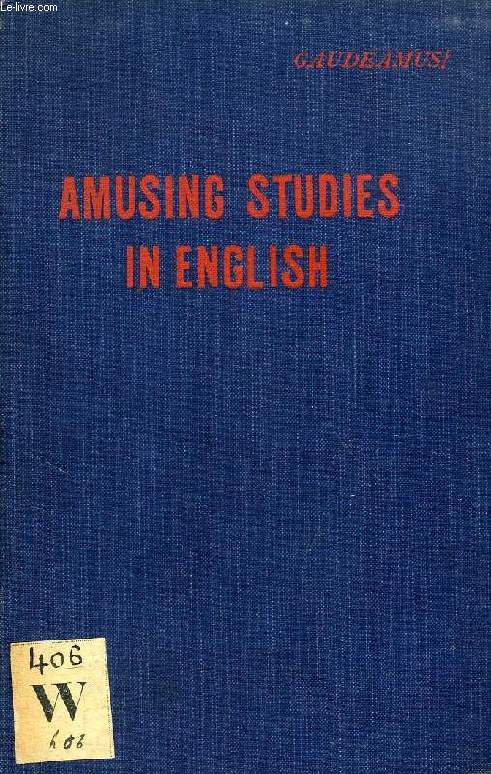 AMUSING STUDIES IN ENGLISH