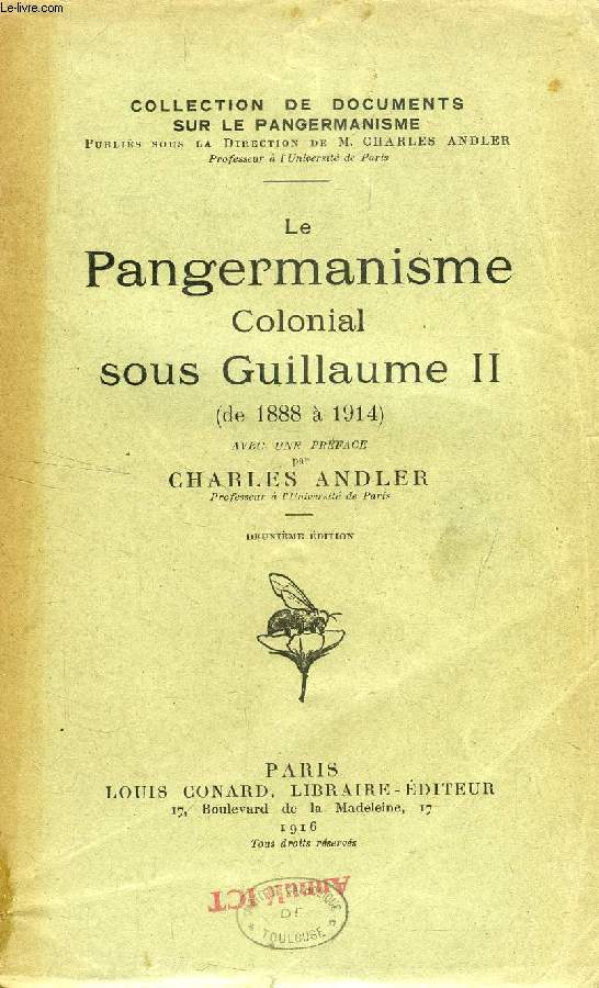 LE PANGERMANISME COLONIAL SOUS GUILLAUME II (1888 - 1914)