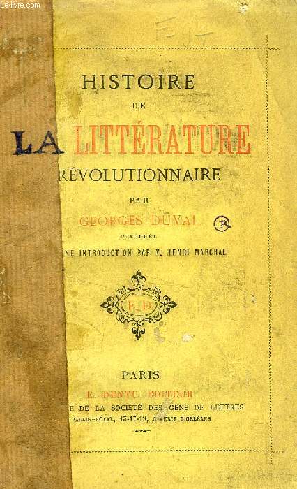 HISTOIRE DE LA LITTERATURE REVOLUTIONNAIRE