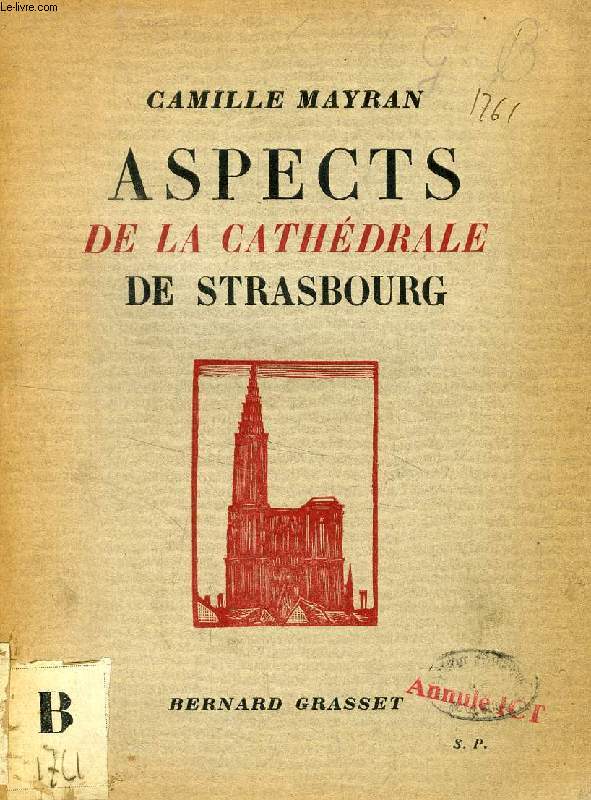 ASPECTS DE LA CATHEDRALE DE STRASBOURG