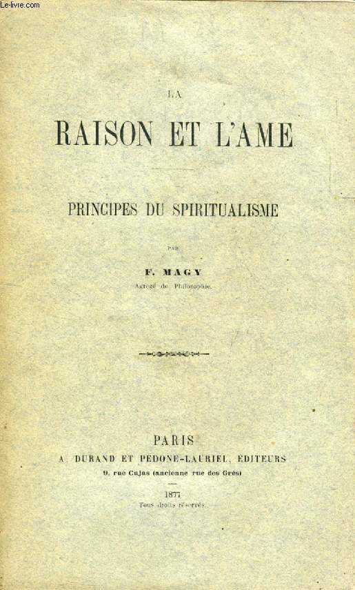 LA RAISON ET L'AME, PRINCIPES DU SPIRITUALISME