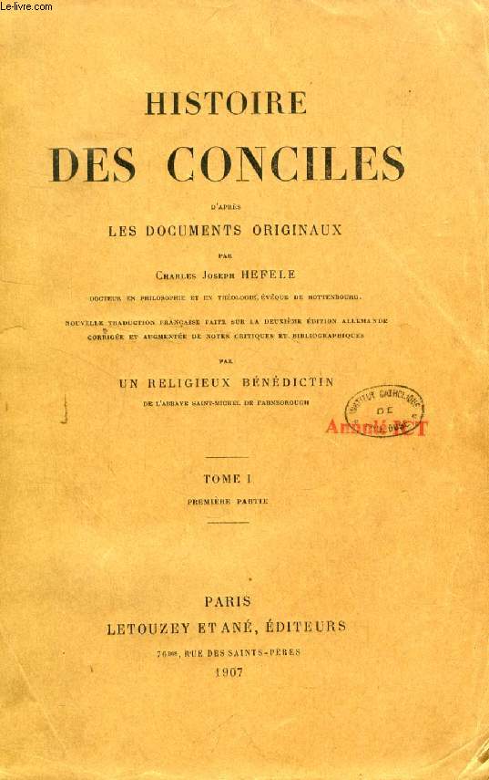 HISTOIRE DES CONCILES, D'APRES LES DOCUMENTS ORIGINAUX, 16 VOLUMES (VIII TOMES) (INCOMPLET)