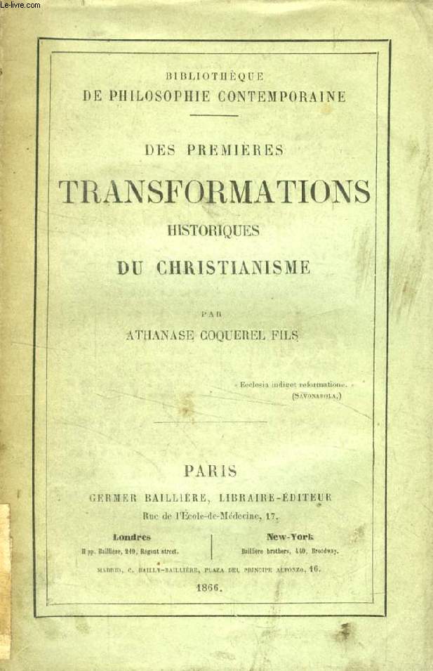 DES PREMIERES TRANSFORMATIONS HISTORIQUES DU CHRISTIANISME