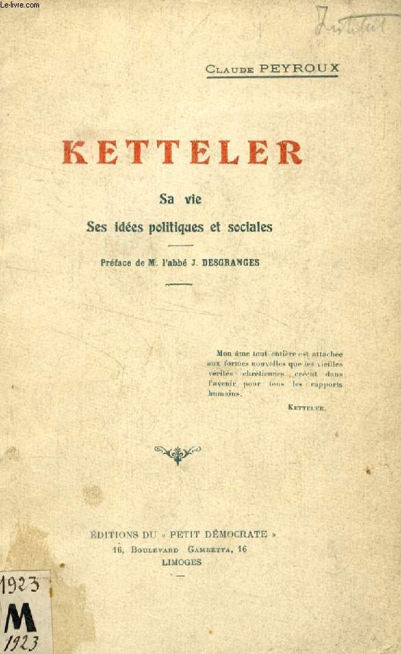 KETTELER, SA VIE, SES IDEES POLITIQUES ET SOCIALES