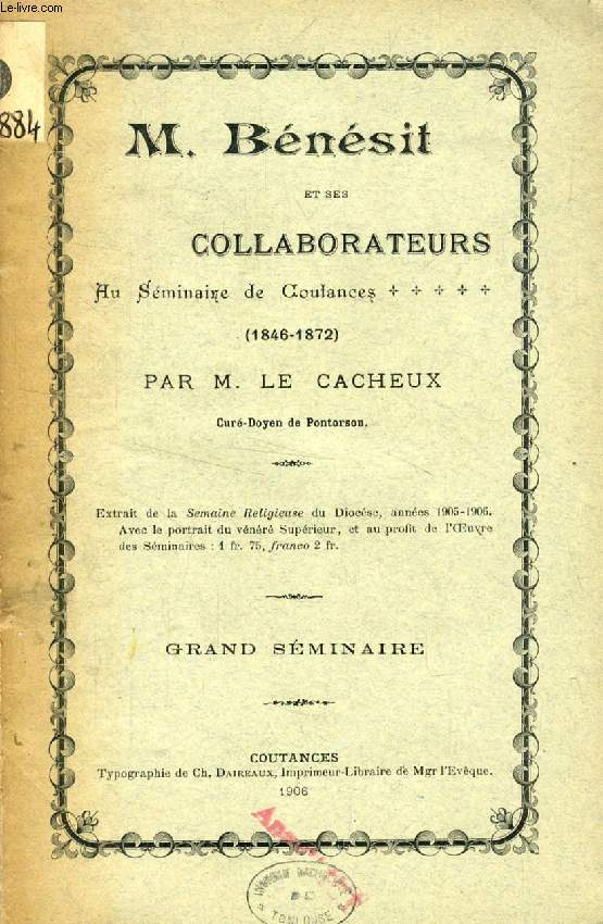 M. BENESIT ET SES COLLABORATEURS AU SEMINAIRE DE COUTANCES (1846-1872)