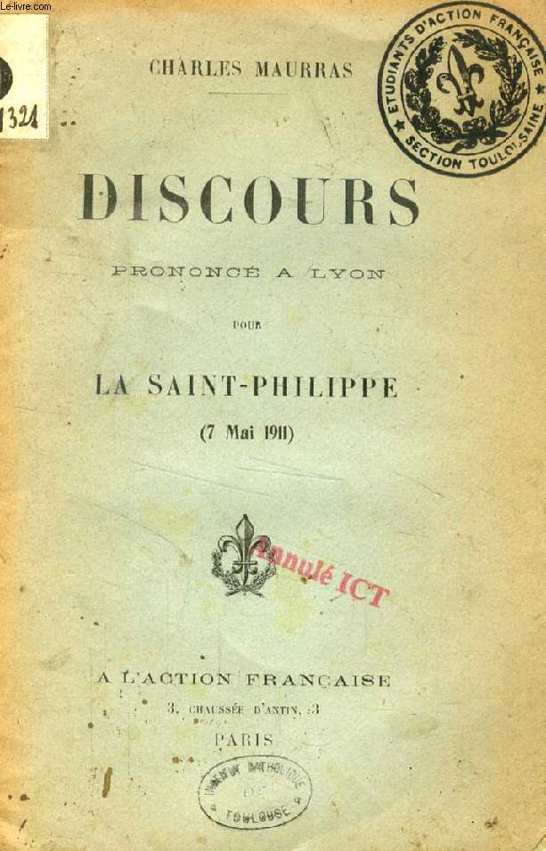 DISCOURS PRONONCE A LYON POUR LA SAINT-PHILIPPE (7 MAI 1911)