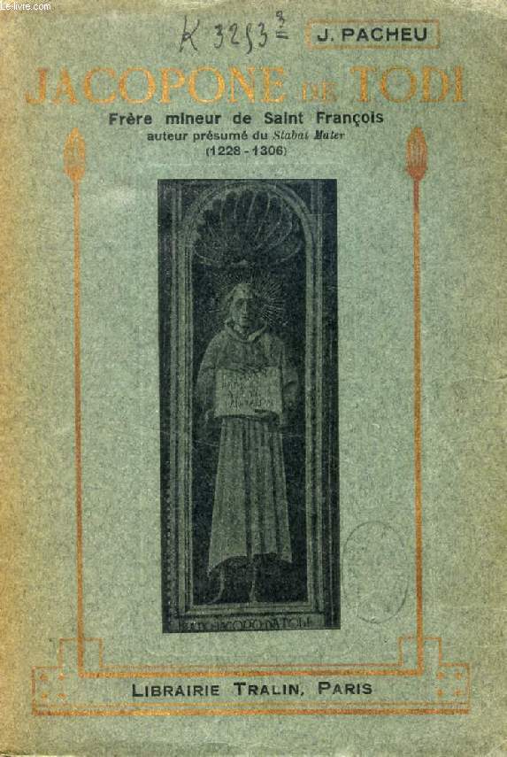 JACOPONE DE TODI, FRERE MINEUR DE SAINT-FRANCOIS, AUTEUR PRESUME DU 'STABAT MATER' (1228-1306)