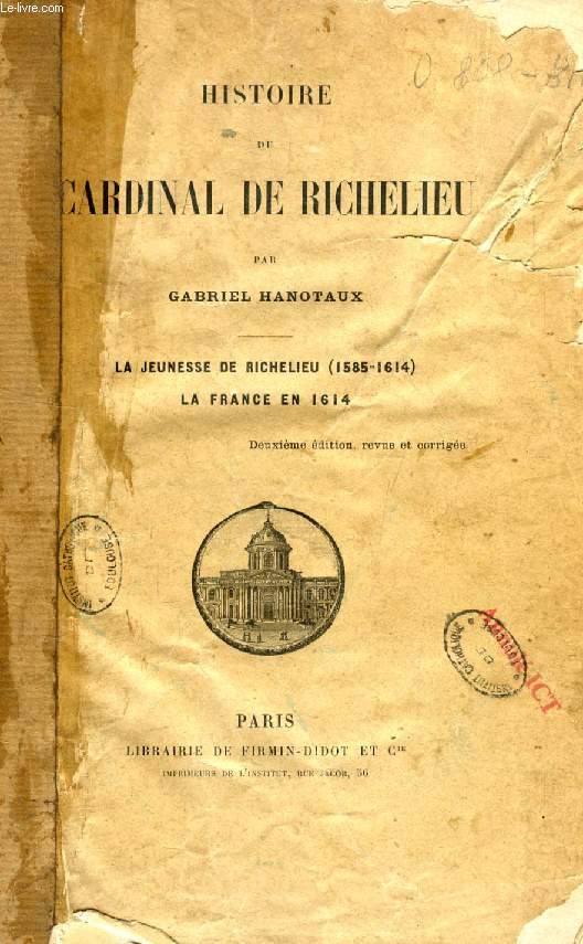 HISTOIRE DU CARDINAL DE RICHELIEU, La jeunesse de Richelieu (1585-1614), La France en 1614