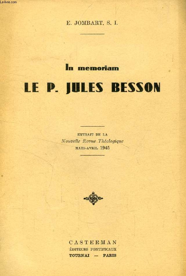 IN MEMORIAM, LE P. JULES BESSON (TIRE A PART)