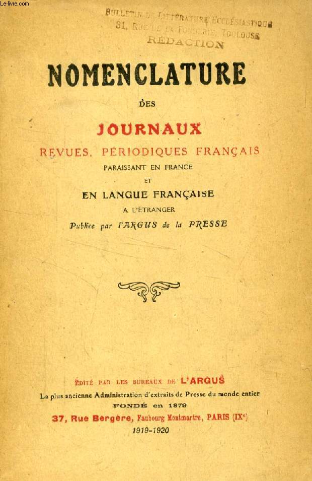 NOMENCLATURE DES JOURNAUX, REVUES, PERIODIQUES FRANCAIS PARAISSANT EN FRANCE ET EN LANGUE FRANCAISE A L'ETRANGER (1919-1920)