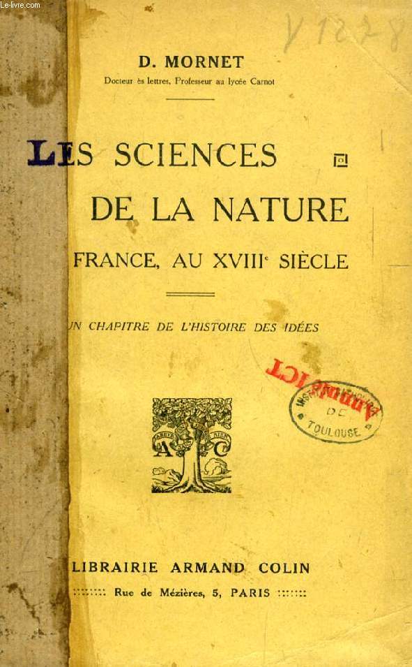 LES SCIENCES DE LA NATURE EN FRANCE, AU XVIIIe SIECLE, UN CHAPITRE DE L'HISTOIRE DES IDEES