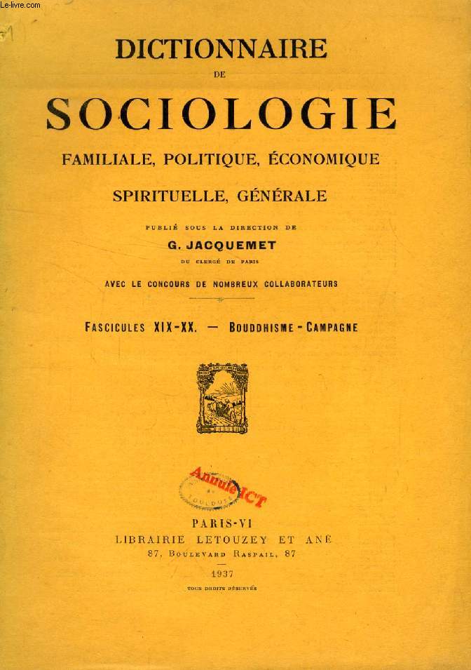 DICTIONNAIRE DE SOCIOLOGIE, FAMILIALE, POLITIQUE, ECONOMIQUE, SPIRITUELLE, GENERALE, FASC. XIX-XX, BOUDDHISME - CAMPAGNE