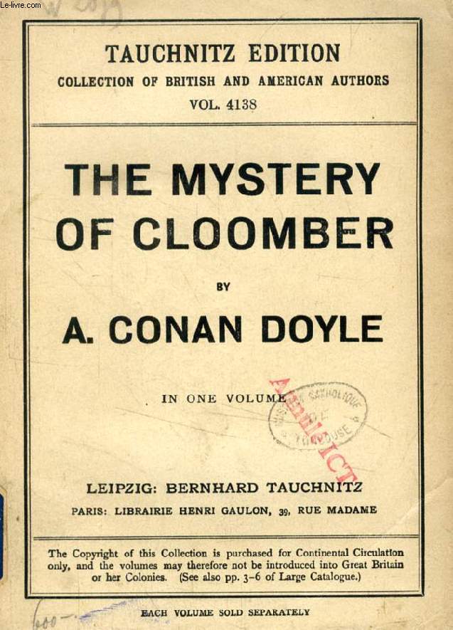 THE MYSTERY OF CLOOMBER (TAUCHNITZ EDITION, COLLECTION OF BRITISH AND AMERICAN AUTHORS, VOL. 4138)
