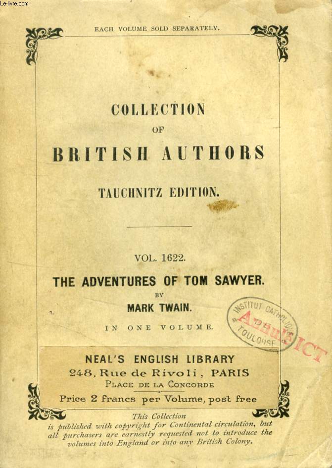 THE ADVENTURES OF TOM SAWYER (TAUCHNITZ EDITION, COLLECTION OF BRITISH AND AMERICAN AUTHORS, VOL. 1622)