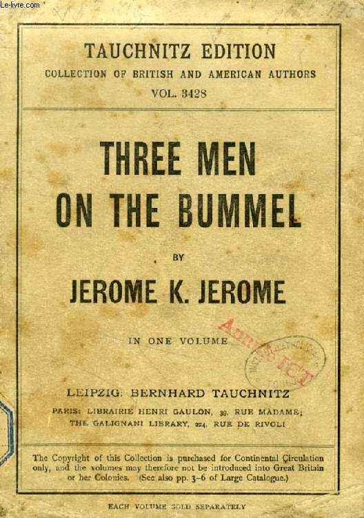 THREE MEN ON THE BUMMEL (TAUCHNITZ EDITION, COLLECTION OF BRITISH AND AMERICAN AUTHORS, VOL. 3428)