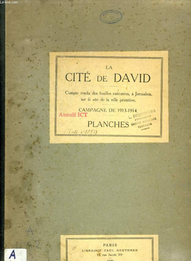 LA CITE DE DAVID, CAMPAGNE DE 1913-1914, PLANCHES