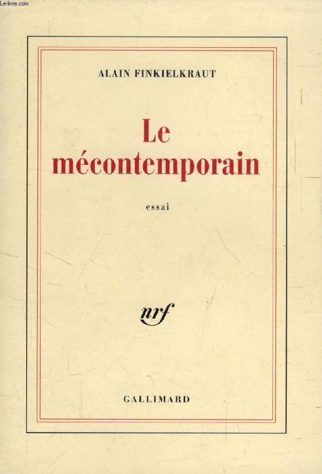 LE MECONTEMPORAIN (Pguy, Lecteur du monde moderne)