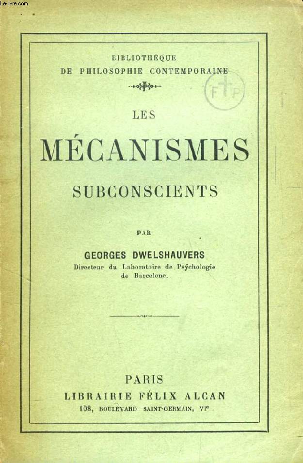LES MECANISMES SUBCONSCIENTS