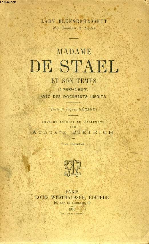 MADAME DE STAEL ET SON TEMPS (1766-1817), TOME III