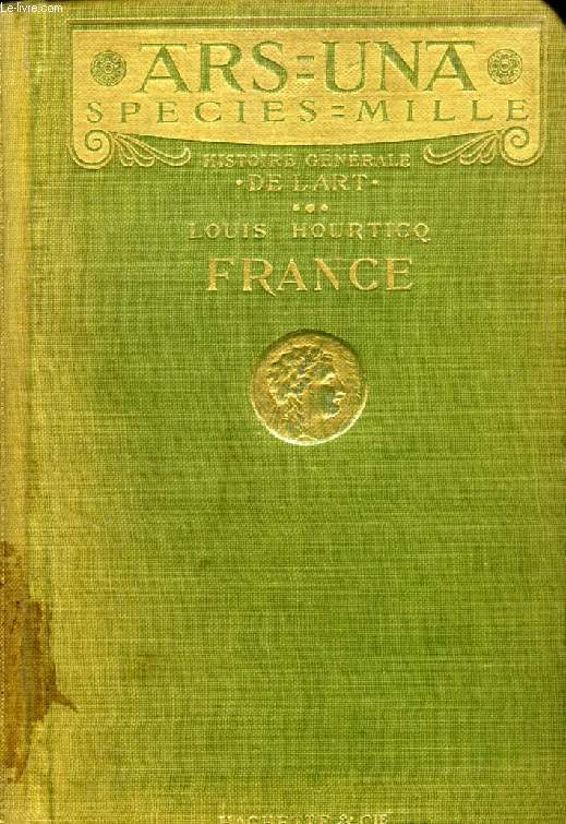 FRANCE (ARS-UNA, SPECIES-MILLE, HISTOIRE GENERALE DE L'ART)