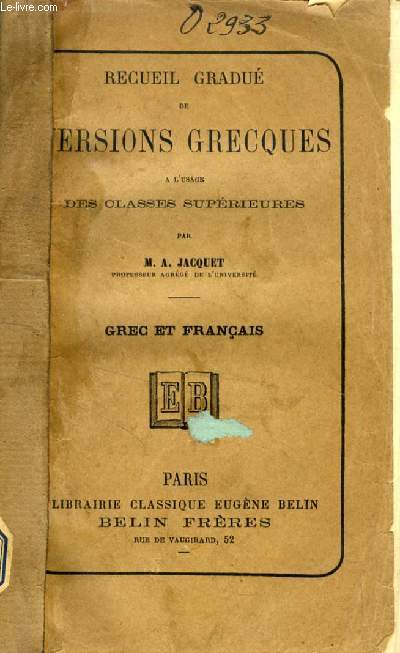 RECUEIL GRADUE DE VERSIONS GRECQUES, A L'USAGE DES CLASSES SUPERIEURES (GREC ET FRANCAIS)