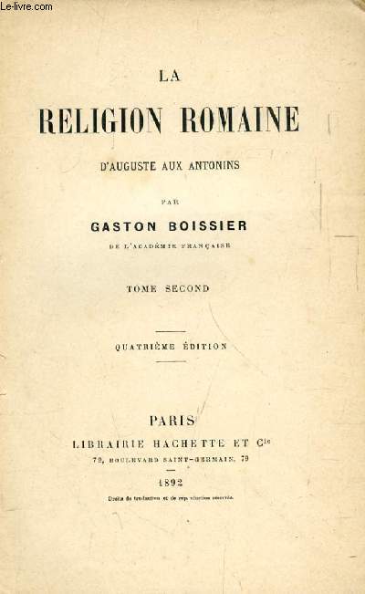 LA RELIGION ROMAINE D'AUGUSTE AUX ANTONINS, TOME II (INCOMPLET)