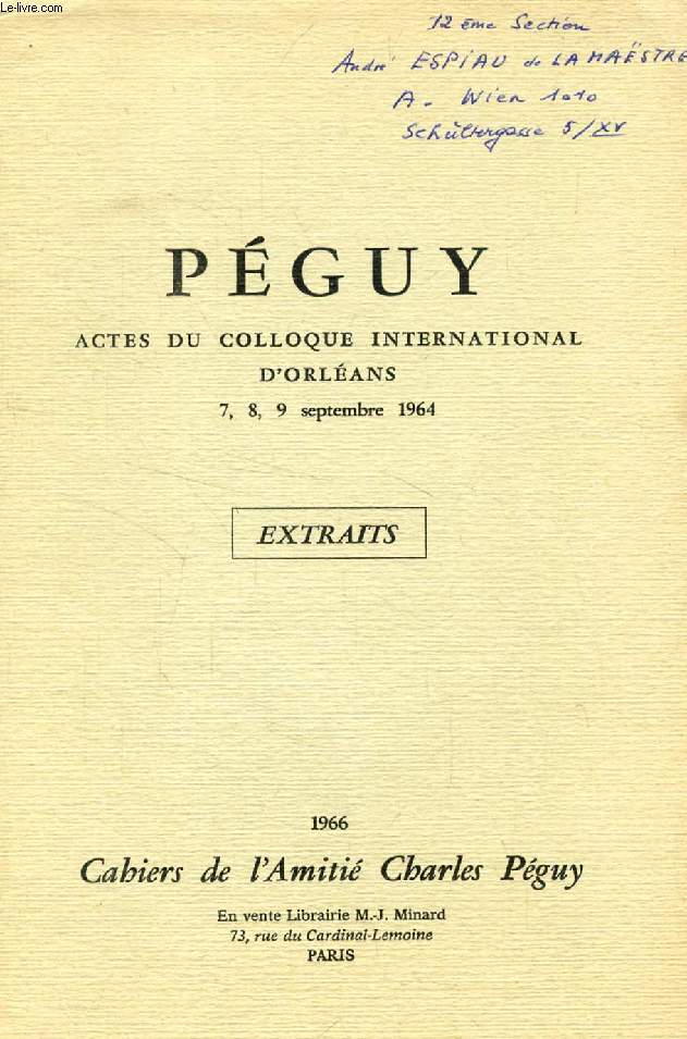 LA PENETRATION DE PEGUY EN ALLEMAGNE DE 1910 A NOS JOURS (PEGUY, ACTES DU COLLOQUE INTERNATIONAL D'ORLEANS, 1964, EXTRAITS)