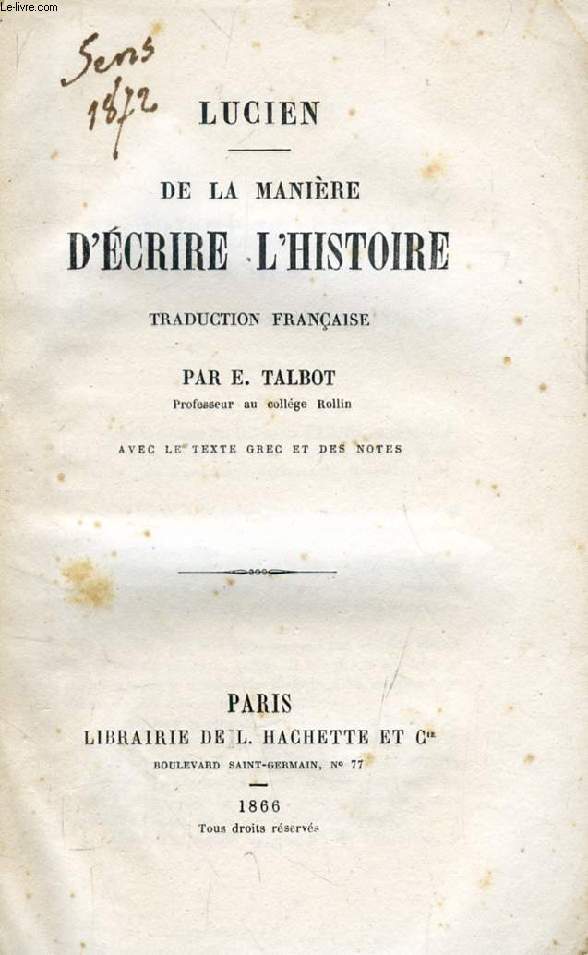 DE LA MANIERE D'ECRIRE L'HISTOIRE, Traduction Franaise