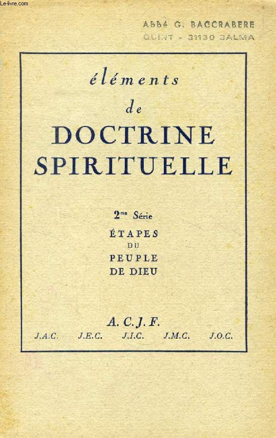 ELEMENTS DE DOCTRINE SPIRITUELLE, 2e SERIE, ETAPES DU PEUPLE DE DIEU
