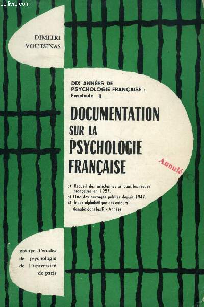 DOCUMENTATION SUR LA PSYCHOLOGIE FRANCAISE, FASC. II