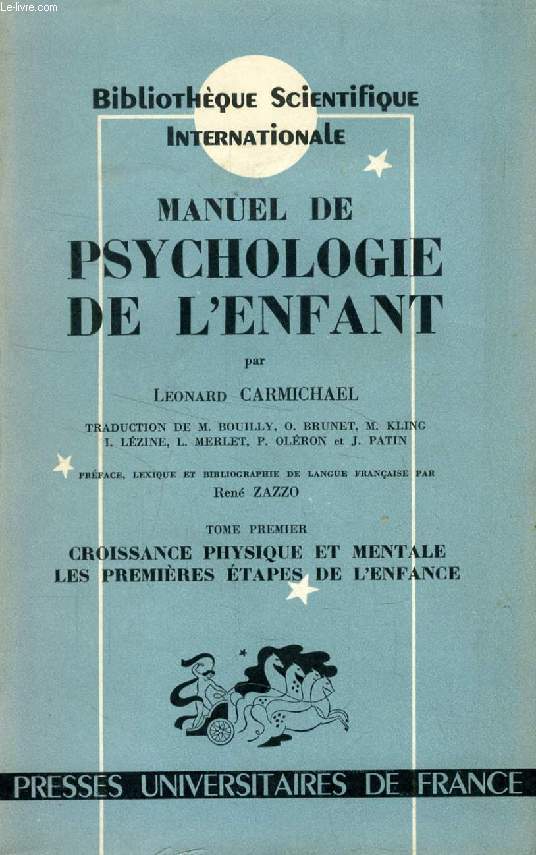 MANUEL DE PSYCHOLOGIE DE L'ENFANT, 2 TOMES